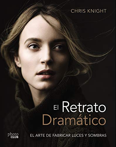 El retrato dramático: El arte de crear luces y sombras (PHOTOCLUB)